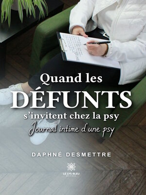 cover image of Quand les défunts s'invitent chez la psy